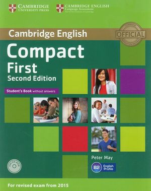 COMPACT FIRST STUDENTS WITHOUT ANSWERS SECOND EDITION