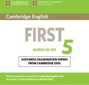 CAMBRIDGE ENGLISH FIRST 5 AUDIO CDS (2)