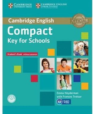 COMPACT KEY FOR SCHOOLS PACK SB+WB WITHOUT ANSWERS