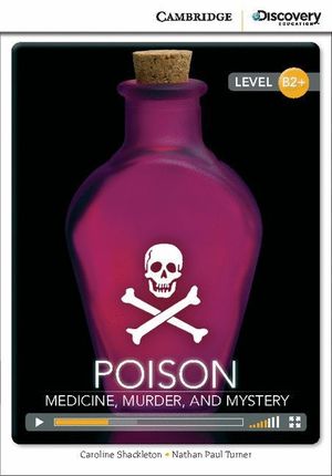 POISON: MEDICINE, MURDER, AND MYSTERY HIGH INTERMEDIATE BOOK WITH ONLINE ACCESS