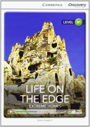 LIFE ON THE EDGE: EXTREME HOMES INTERMEDIATE BOOK WITH ONLINE ACCESS