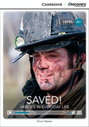 SAVED! HEROES IN EVERYDAY LIFE BEGINNING BOOK WITH ONLINE ACCESS