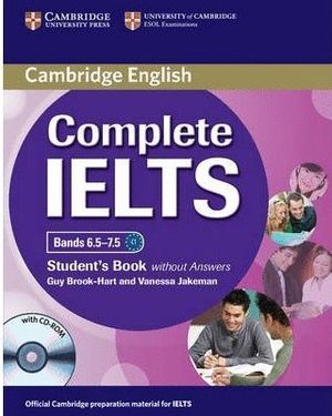 COMPLETE IELTS BANDS 6.5-7.5 STUDENT'S BOOK WITHOUT ANSWERS WITH CD-ROM