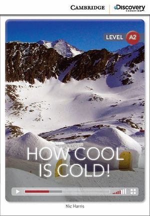 HOW COOL IS COLD! LOW INTERMEDIATE BOOK WITH ONLINE ACCESS
