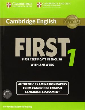 CAMBRIDGE ENGLISH FIRST 1 + 2CD + KEY 2015 EXAM