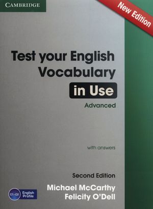 TEST YOUR ENGLISH VOCABULARY IN USE ADVANCED WITH ANSWERS SECOND EDITION