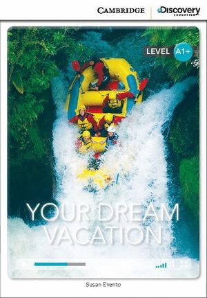 YOUR DREAM VACATION HIGH BEGINNING BOOK WITH ONLINE ACCESS