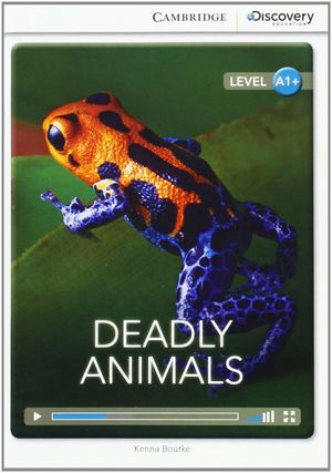 DEADLY ANIMALS HIGH BEGINNING BOOK WITH ONLINE ACCESS