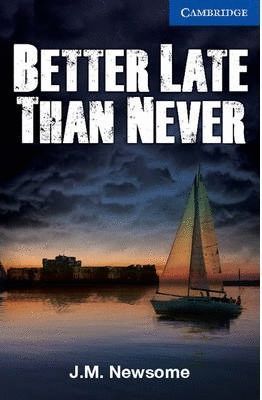 CER5 BETTER LATE THAN NEVER BK/CD