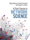 A FIRST COURSE IN NETWORK SCIENCE