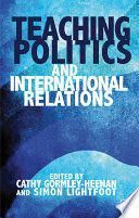 TEACHING POLITICS AND INTERNATIONAL RELATIONS