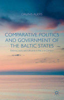 COMPARATIVE POLITICS AND GOVERNMENT OF THE BALTIC STATES