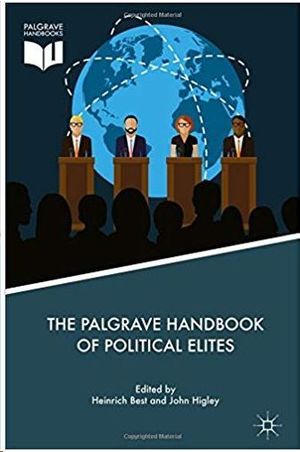 THE PALGRAVE HANDBOOK OF POLITICAL ELITES