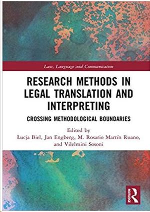 RESEARCH METHODS IN LEGAL TRANSLATION AND INTERPRETING