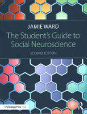 THE STUDENT'S GUIDE TO SOCIAL NEUROSCIENCE