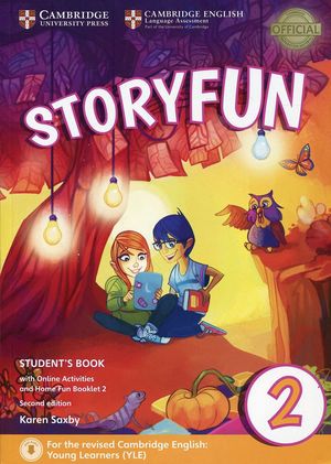 STORYFUN FOR STARTERS LEVEL 2 STUDENT'S BOOK WITH ONLINE ACTIVITIES AND HOME FUN