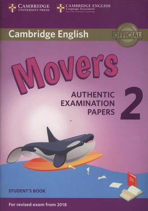 MOVERS 2 STUDENT'S BOOK (2018 EXAM)