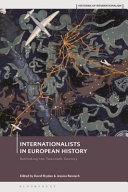 INTERNATIONALISTS IN EUROPEAN HISTORY