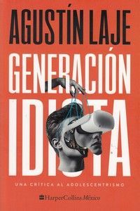 GENERACIÓN IDIOTA