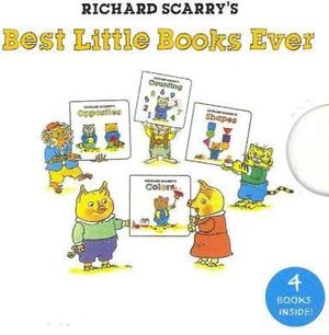 RICHARD SCARRY'S BEST LITTLE BOOKS EVER
