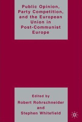 PUBLIC OPINION, PARTY COMPETITION AND THE EUROPEAN UNION