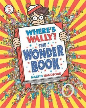 WHERE'S WALLY? THE WONDER BOOK