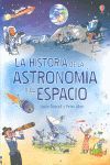 LA HISTORIA DE LA ASTRONOMIA Y EL ESPACIO