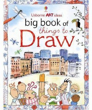 USBORNE BIG BOOK OF THINGS TO DRAW