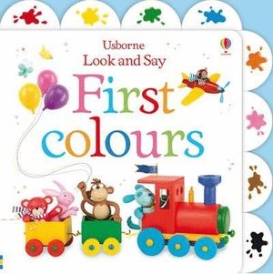 LOOK AND SAY FIRST COLOURS