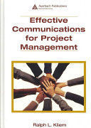 EFFECTIVE COMMUNICATIONS FOR PROJECT MANAGEMENT