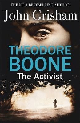 THEODORE BOONE THE ACTIVIST