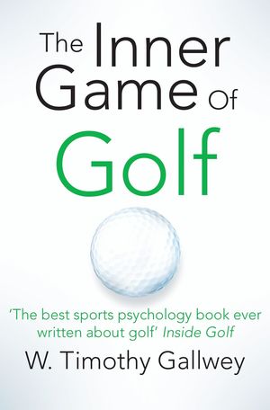 THE INNER GAME OF GOLF