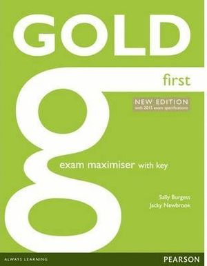 GOLD FIRST (2015 EXAM) MAXIMIZER WITH KEY AND AUDIO ONLINE