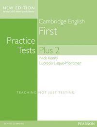 CAMBRIDGE FIRST PRACTICE TESTS PLUS NEW EDITION STUDENTS' BOOK WITHOUT KEY