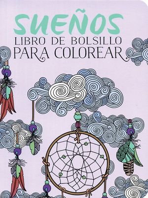 SUEÑOS LIBRO DE BOLSILLO PARA COLOREAR