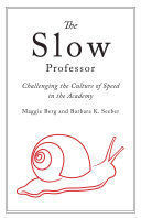 THE SLOW PROFESSOR