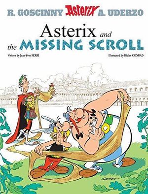 ASTERIX AND THE MISSING SCROLL