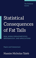STATISTICAL CONSEQUENCES OF FAT TAILS