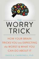 THE WORRY TRICK