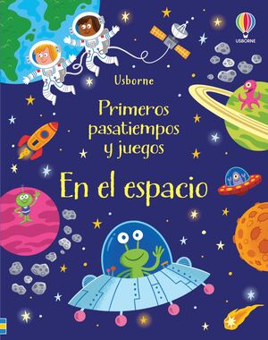 EN EL ESPACIO (PRIMEROS PASATIEMPOS Y JUEGOS)