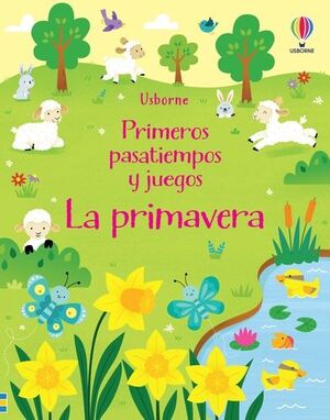 LA PRIMAVERA (PRIMEROS PASATIEMPOS JUEGOS)