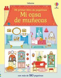 MI CASA DE MUÑECAS (MI PRIMER LIBRO DE PEGATINAS)