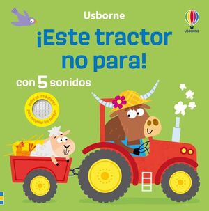 ESTE TRACTOR NO PARA (CON 5 SONIDOS)