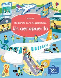 UN AEROPUERTO (MI PRIMER LIBRO DE PEGATINAS)