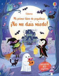 NO ME DAIS MIEDO (MI PRIMER LIBRO DE PEGATINAS)