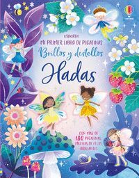 BRILLOS Y DESTELLOS HADAS (MI PRIMER LIBRO DE PEGATINAS)