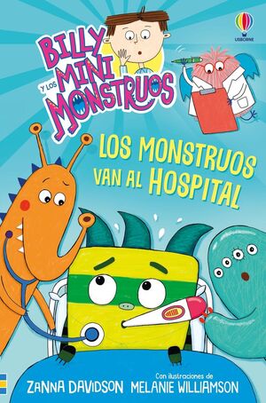 LOS MONSTRUOS VAN AL HOSPITAL (BILLY Y LOS MINI MONSTRUOS 13)