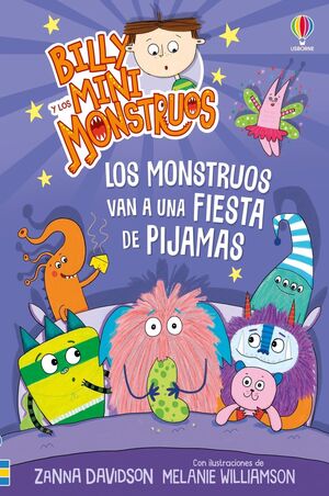 LOS MONSTRUOS VAN A UNA FIESTA DE PIJAMAS (BILLY Y LOS MINI MONSTRUOS 14)