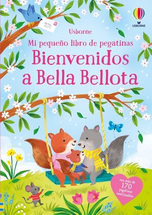 BIENVENIDOS A BELLA BELLOTA (PEGATINAS)