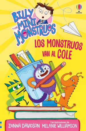 LOS MONSTRUOS VAN AL COLE (BILLY Y LOS MINIMONSTRUOS 2)
